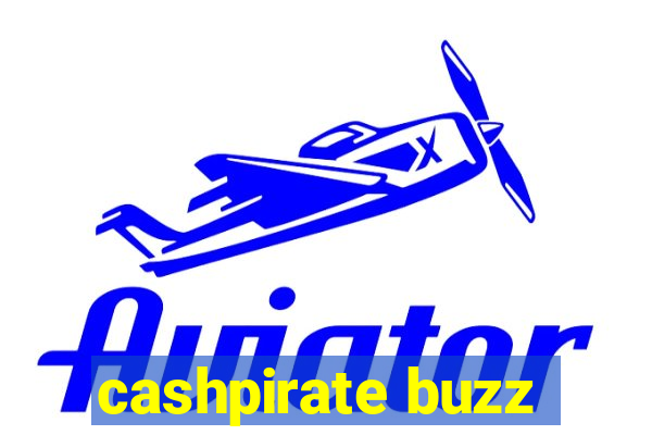 cashpirate buzz